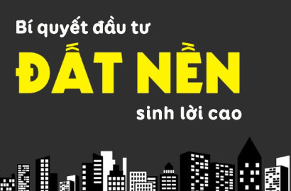 Kinh Nghiệm Không Thể Bỏ Qua Với Nhà Đầu Tư Mới Muốn Đổ Tiền Vào Nhà Đất